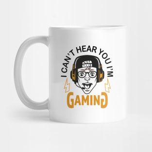 Can't Hear You I'm Gaming Video Gamer Headset Funny Mug